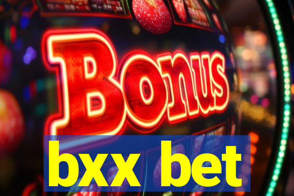 bxx bet